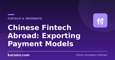 Chinese Fintech Abroad: Exporting Payment Models