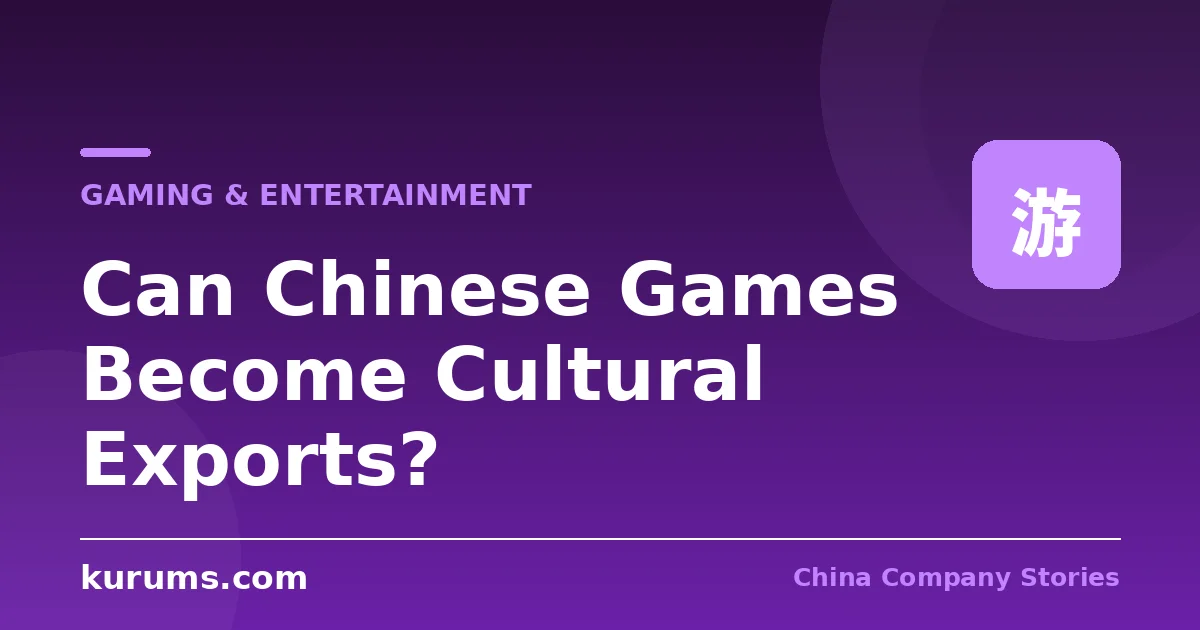 Can Chinese Games Become Cultural Exports?