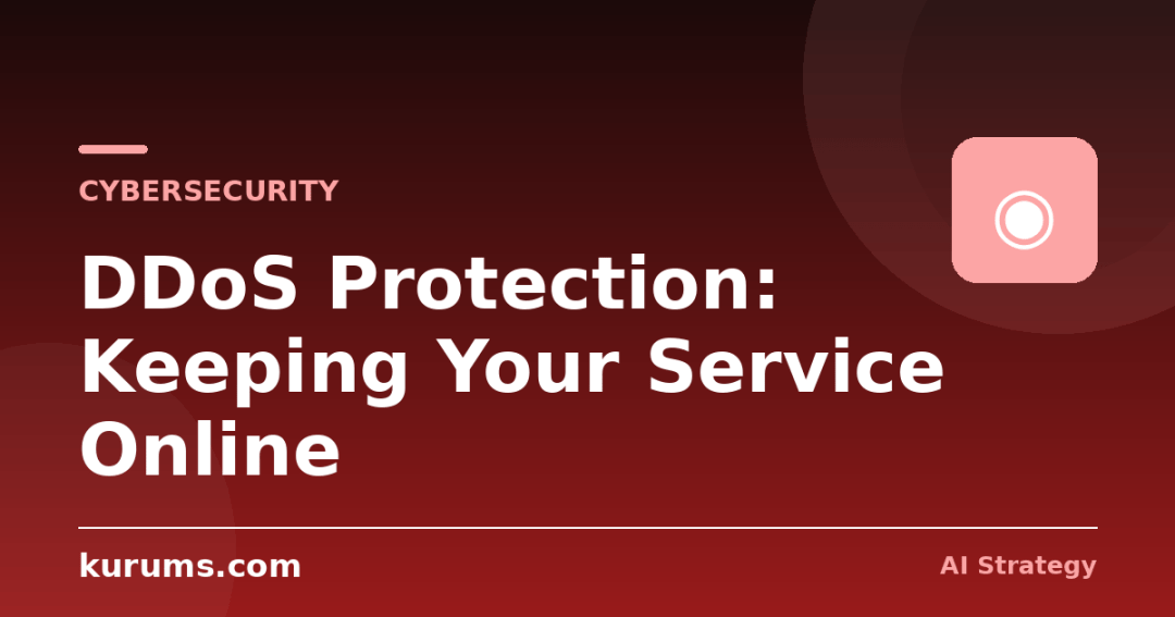DDoS Protection: Keeping Your Service Online