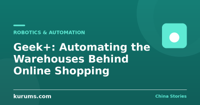 Geek+: Automating the Warehouses Behind Online Shopping