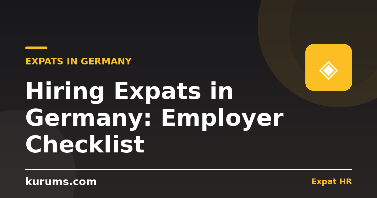 Hiring Expats in Germany: The Employer Compliance Checklist (EOR vs. GmbH, Fast-Track & Payroll Duties)