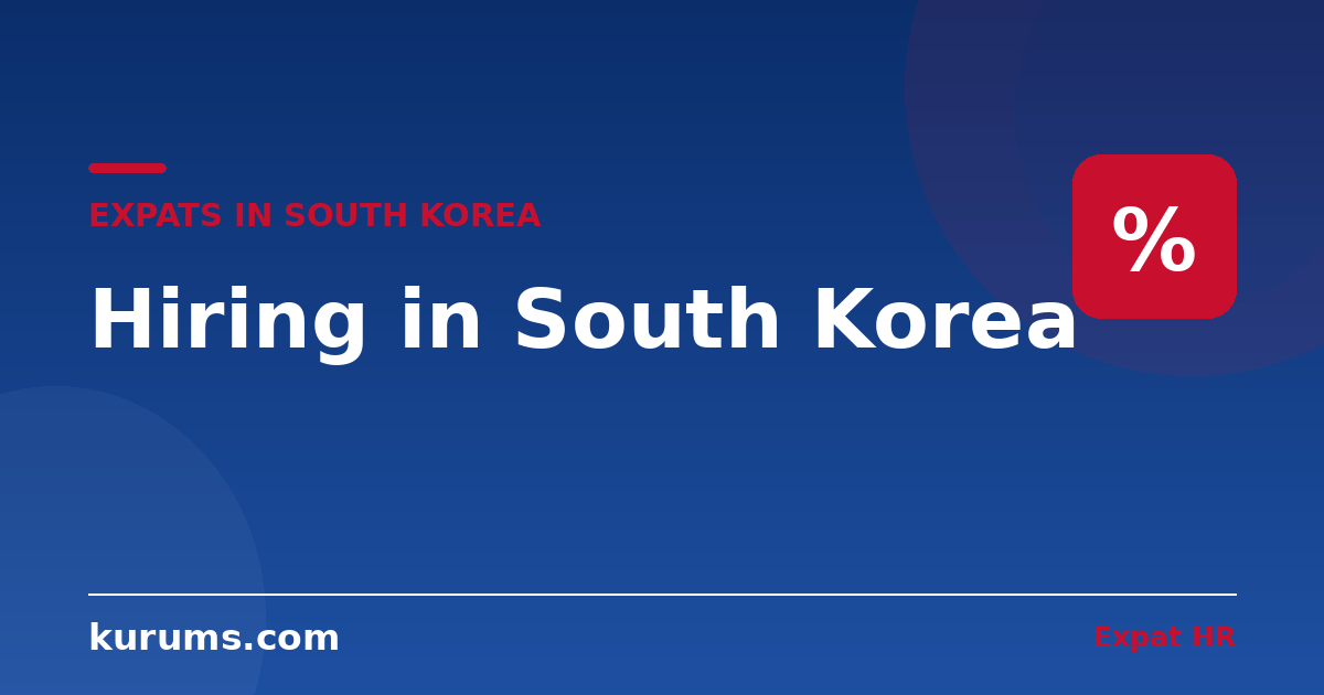 Hiring in South Korea: E-7 Ratios, the Retirement Allowance & Criminal Payroll Risk (2026)