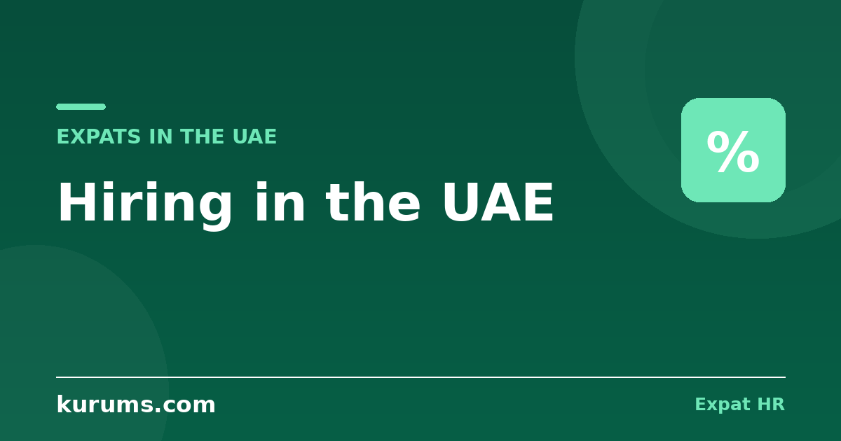 Hiring in the UAE: The Employer Compliance Checklist — WPS, Emiratisation, Insurance & EOR (2026)
