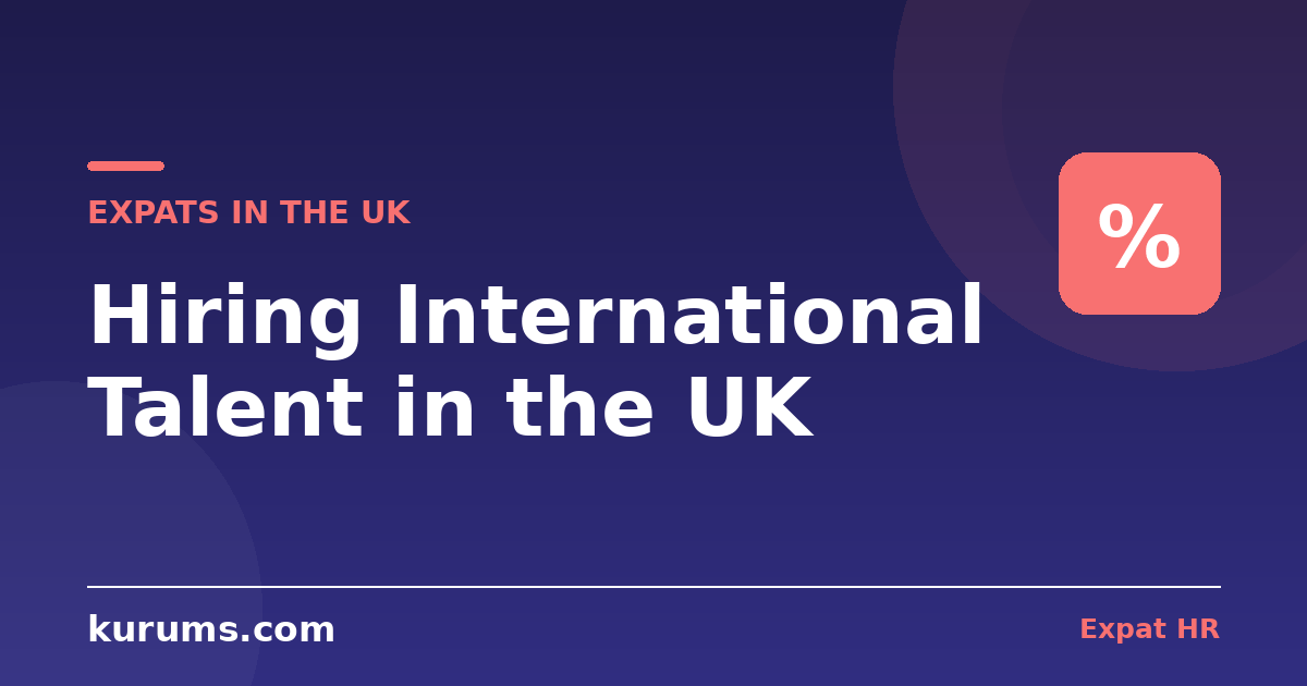 Hiring International Talent in the UK: Sponsor Licence, Right-to-Work & IR35 Compliance (2026)