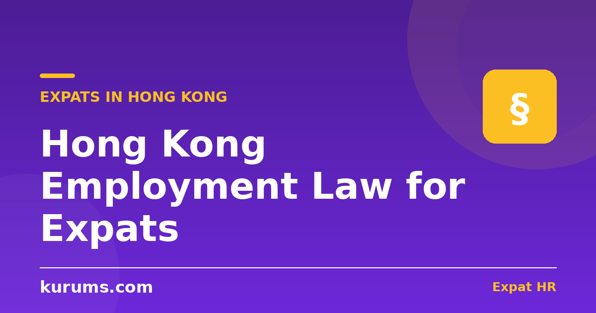 Hong Kong Employment Law for Expats: One Month's Notice, No Reason Required (2026)