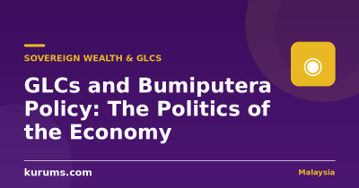 GLCs and Bumiputera Policy: The Politics of the Economy
