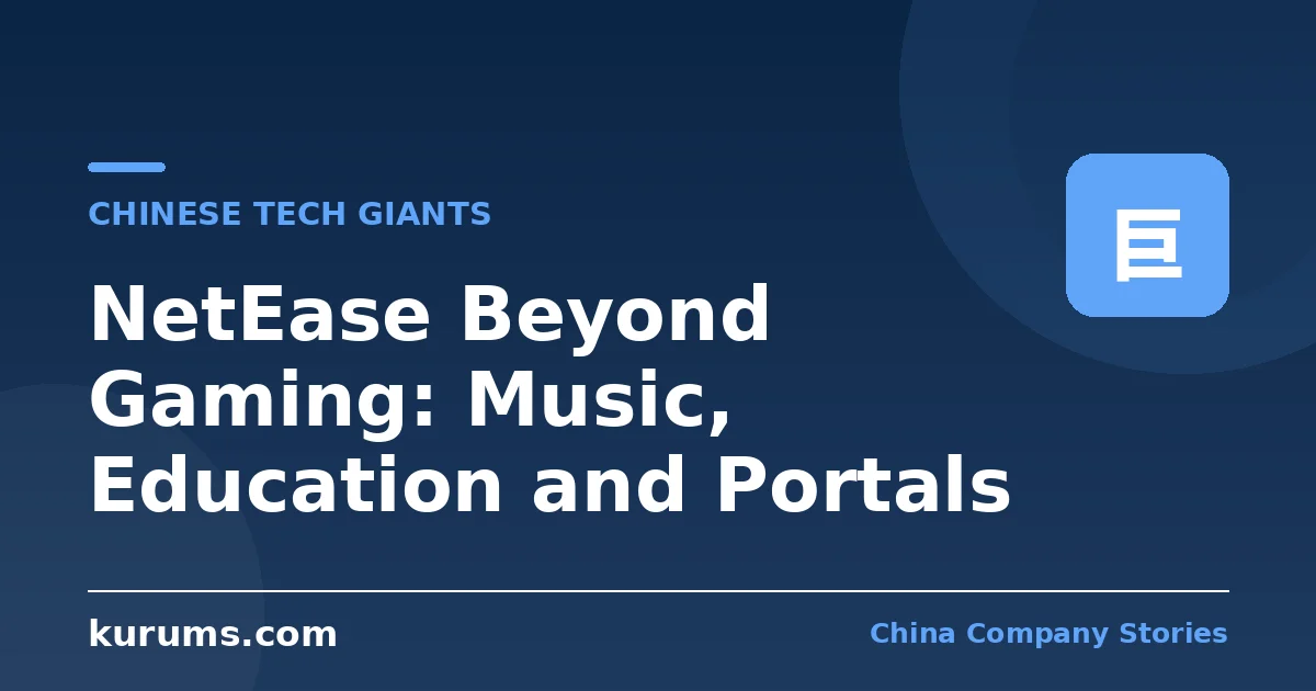 NetEase Beyond Gaming: Music, Education and Portals