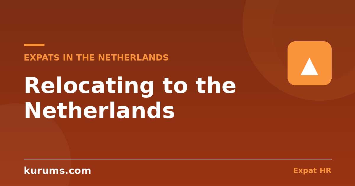 Relocating to the Netherlands: Housing, BSN, Health Insurance & Cost of Living for Expats (2026)
