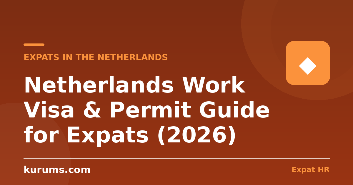 Netherlands Work Visa & Permit Guide for Expats (2026): HSM, Blue Card, DAFT & Orientation Year