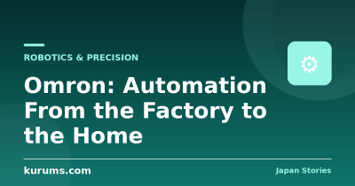 Omron: Automation From the Factory to the Home