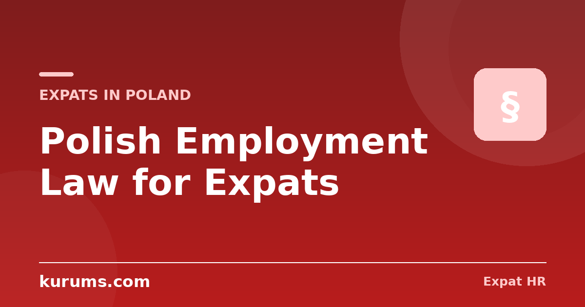 Polish Employment Law for Expats: The Labour Code, B2B & the 21-Day Deadline (2026)