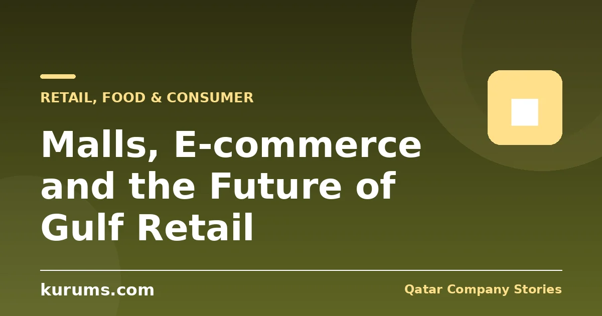 Malls, E-commerce and the Future of Gulf Retail