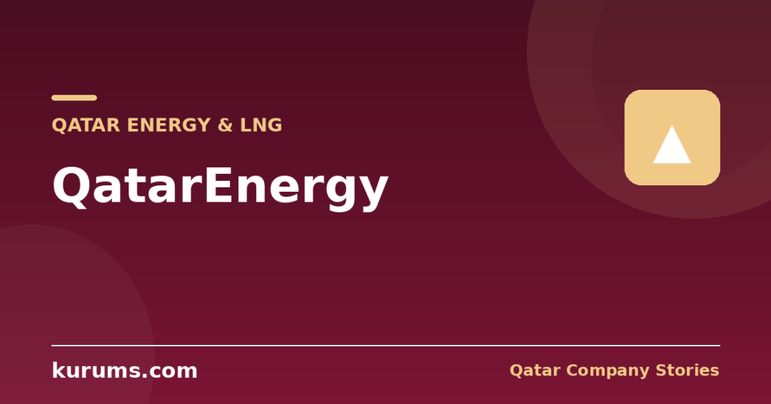 QatarEnergy: How a State Gas Company Became the World's LNG Superpower