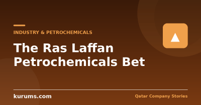 The Ras Laffan Petrochemicals Bet: From Ethane to Polymers