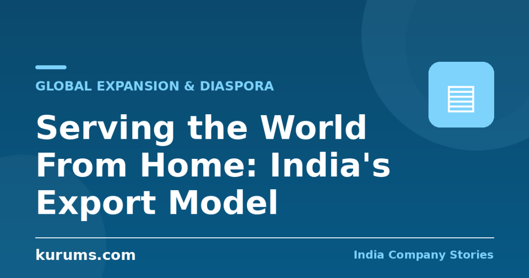 Serving the World From Home: India’s Export Model
