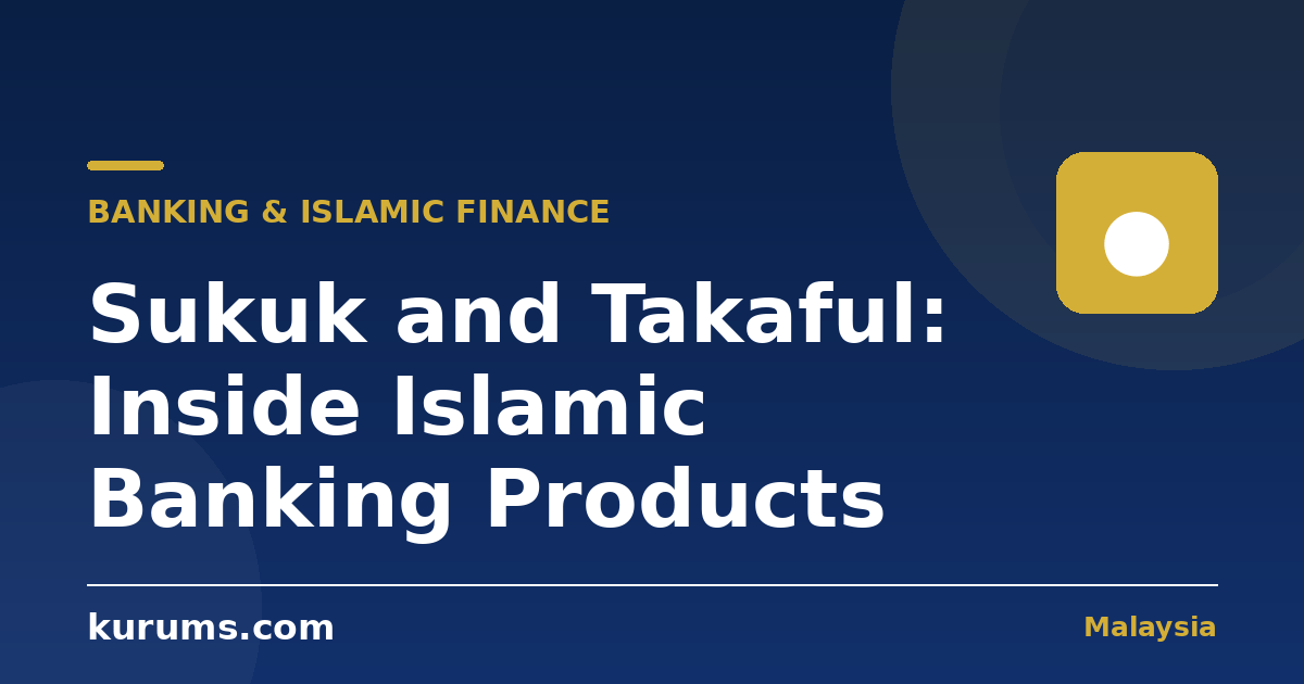 Sukuk and Takaful: Inside Islamic Banking Products