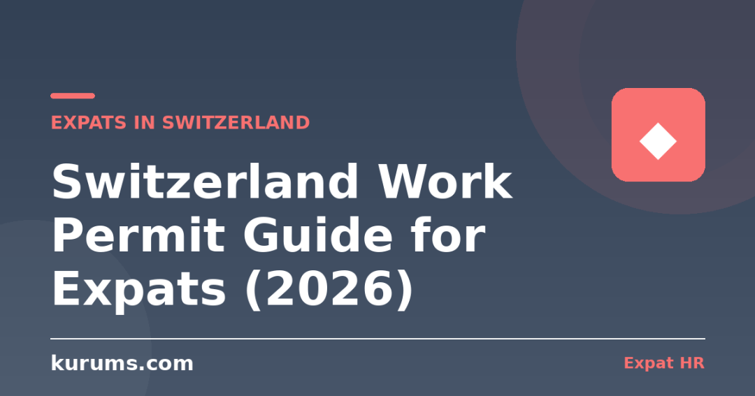 Switzerland Work Permit Guide for Expats (2026): EU Free Movement, Quotas & the B/C Permit Path
