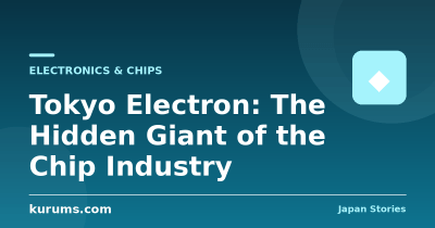Tokyo Electron: The Hidden Giant of the Chip Industry