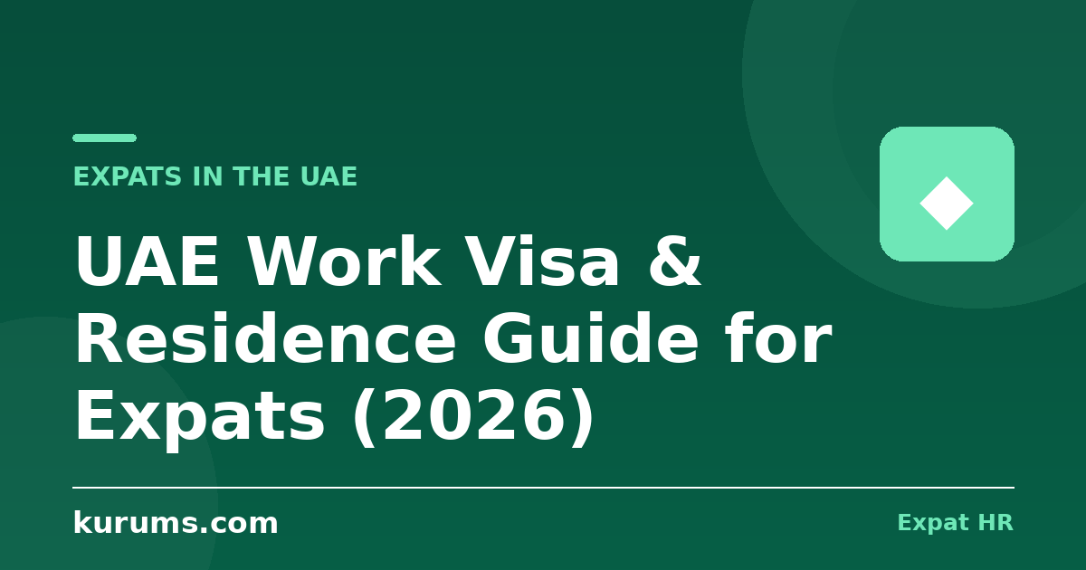 UAE Work Visa & Residence Guide for Expats (2026): Employer Sponsorship, Golden & Green Visas