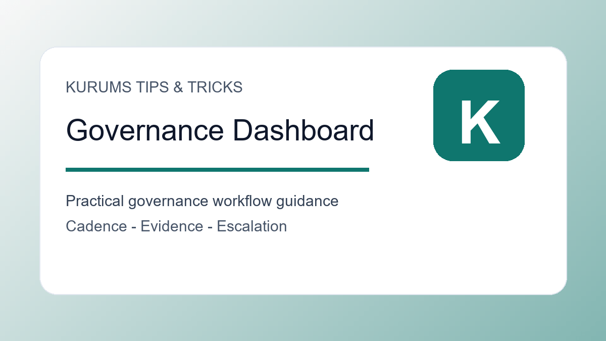 Governance Dashboard KPI Tips: How to Show Oversight Signals Without Noise