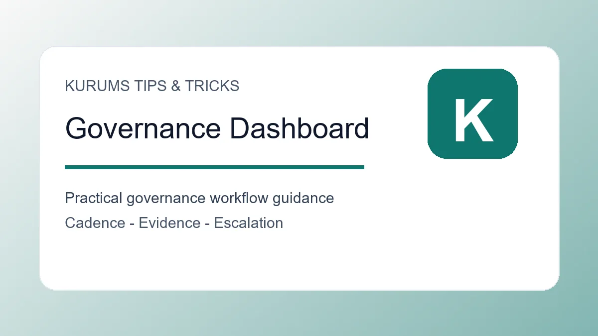 Governance Dashboard KPI Tips: How to Show Oversight Signals Without Noise