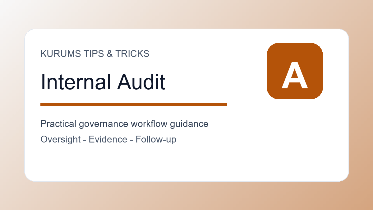 Internal Audit Checklist Tips: How to Find Control Gaps Before They Hurt