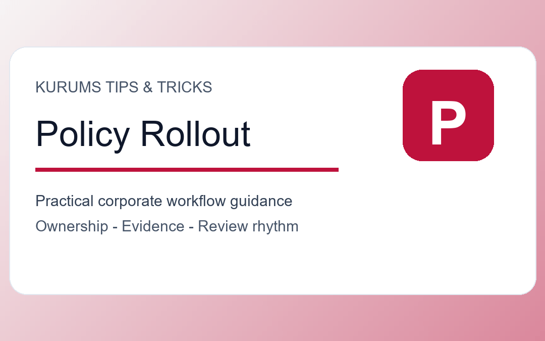 Internal Policy Rollout Tips: How to Launch Rules Employees Can Actually Follow