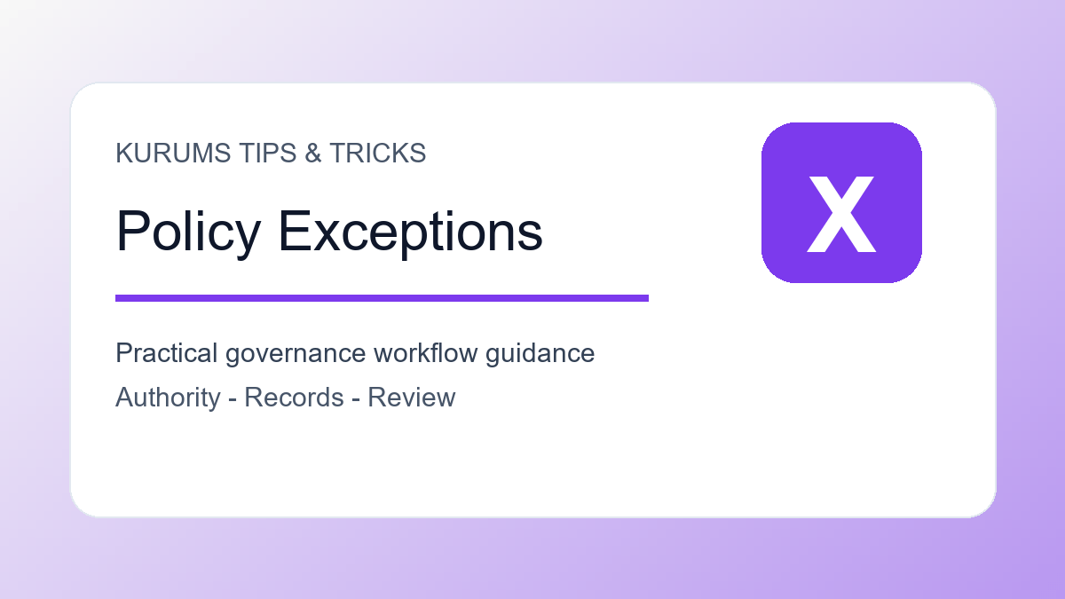 Policy Exception Management Tips: How to Handle Unusual Cases Without Losing Control