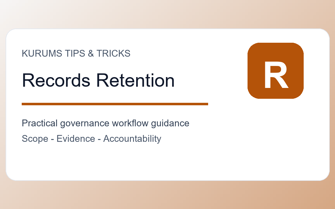 Records Retention Policy Tips: How to Keep the Right Evidence Without Keeping Everything