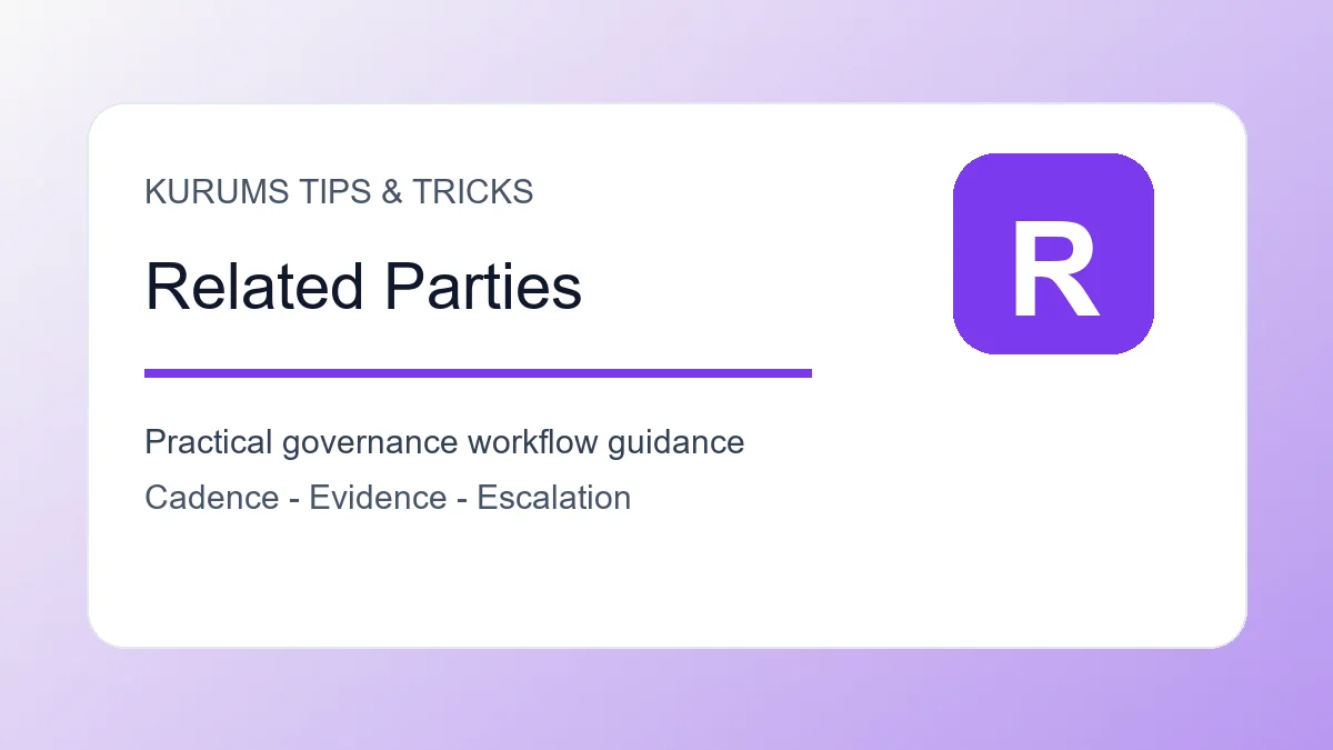 Related Party Transaction Review Tips: How to Protect Trust in Sensitive Deals