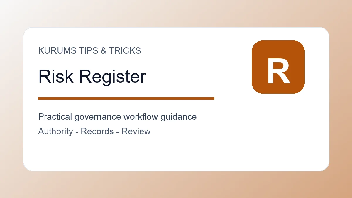 Risk Register Management Tips: How to Keep Enterprise Risks Visible