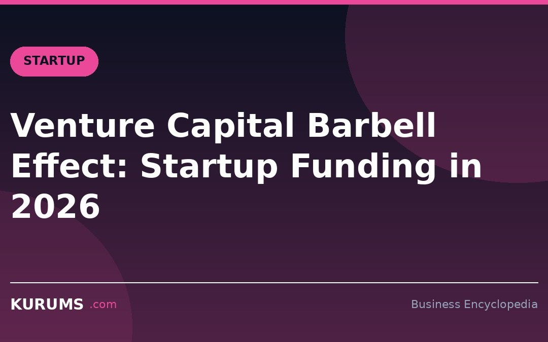 Venture Capital Barbell Effect: Startup Funding in 2026