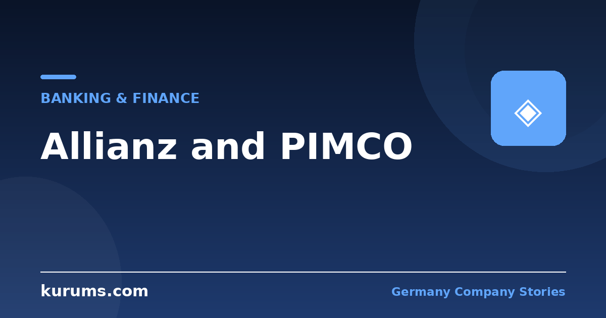 Allianz and PIMCO: How an Insurer Became an Asset Manager