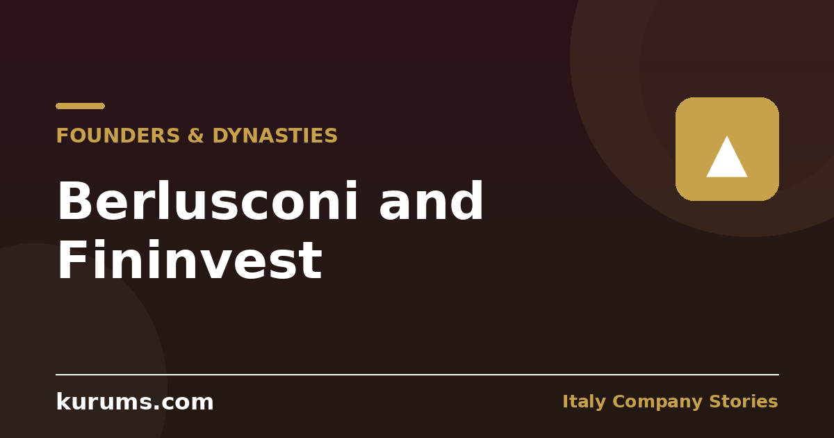 Berlusconi and Fininvest: Media Empire and Political Power