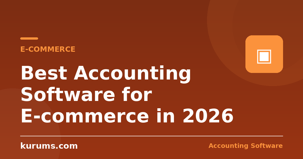 Best Accounting Software for E-commerce in 2026