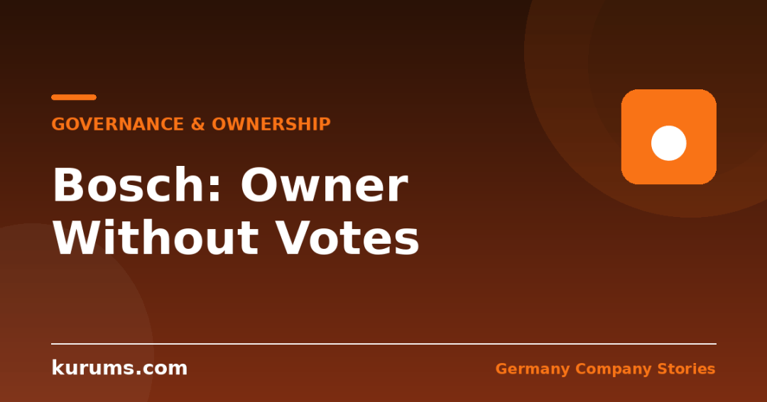 Bosch: The Company Where the Owner Has No Votes