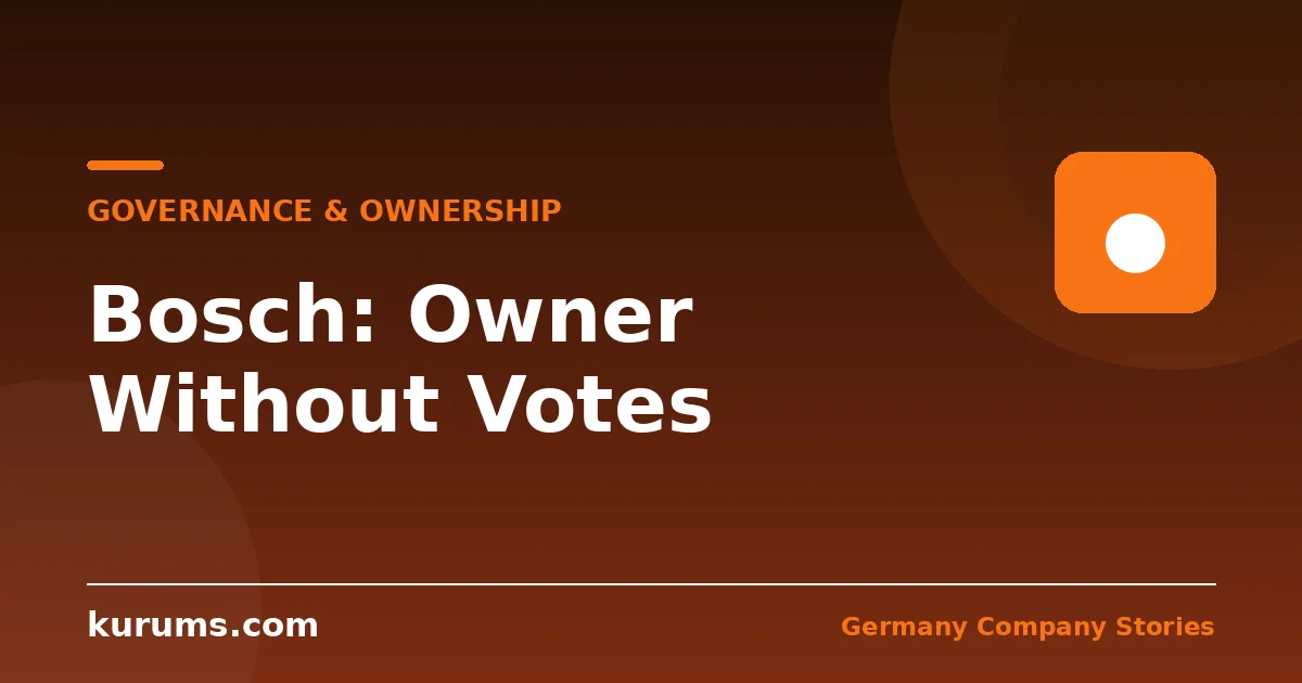 Bosch: The Company Where the Owner Has No Votes