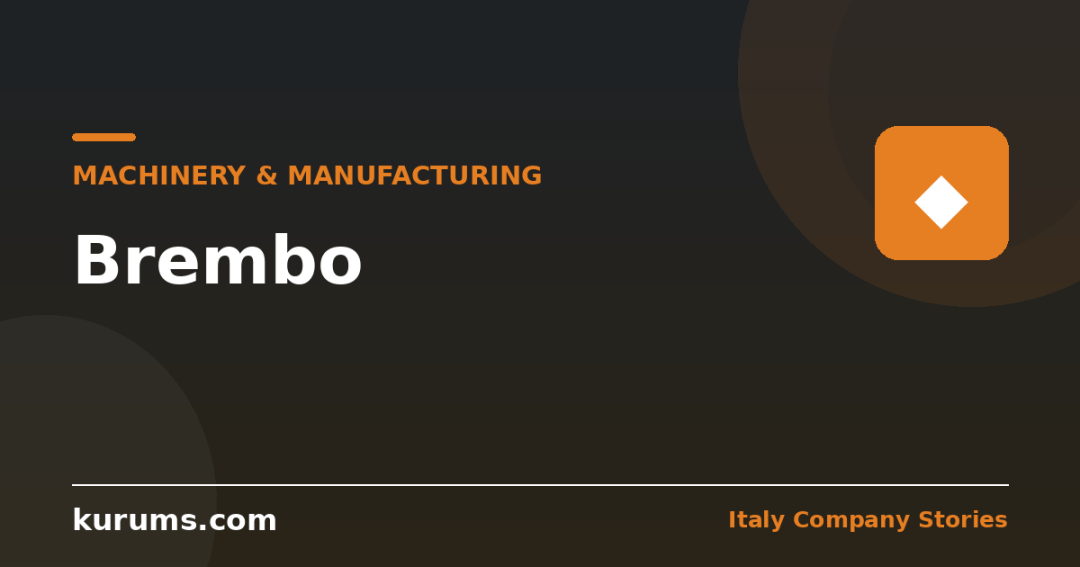 Brembo: How Italy Built the World’s Braking Leader