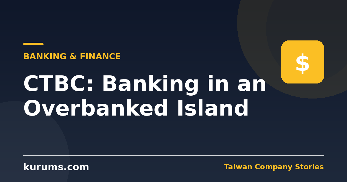 CTBC: Banking in an Overbanked Island