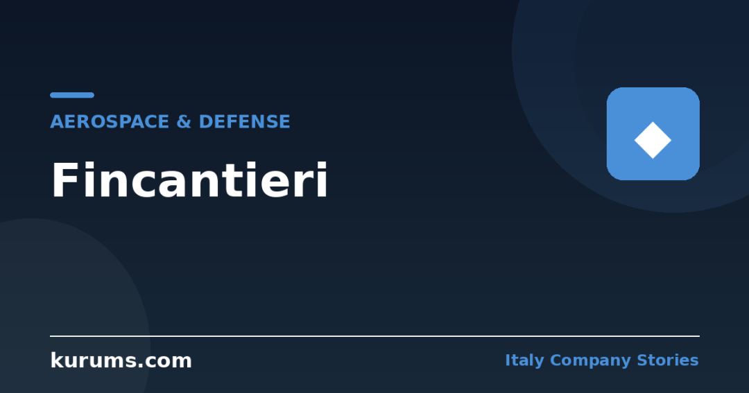 Fincantieri: Italy’s Global Shipbuilding Champion