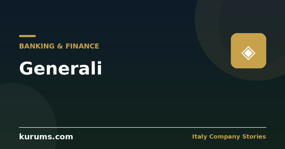 Generali: Italy's Nearly 200-Year-Old Insurance Giant