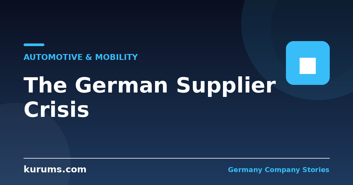Bosch, ZF and Continental: Anatomy of the German Supplier Crisis