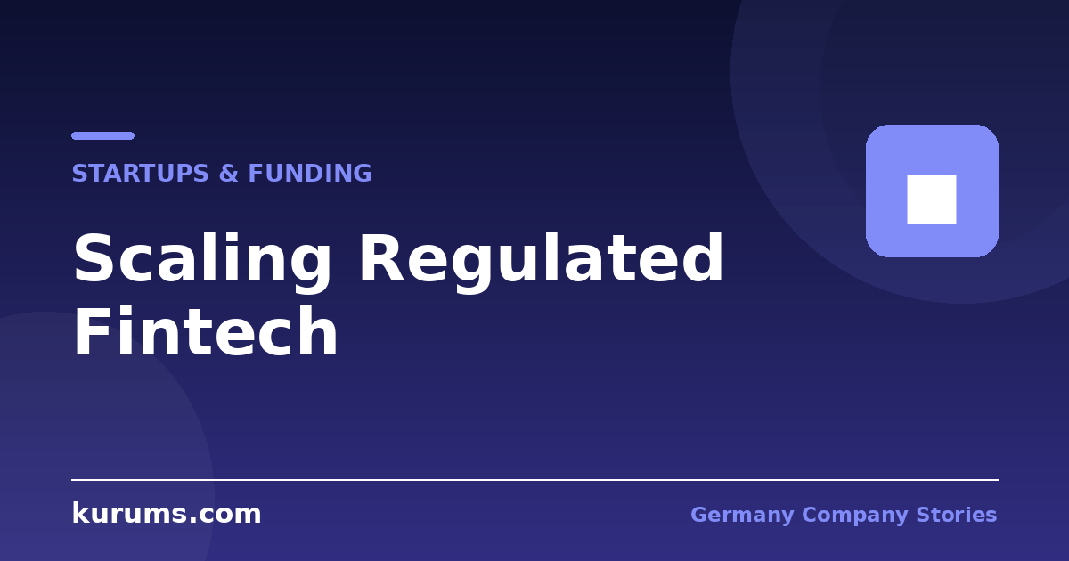 N26 and Trade Republic: What Scaling a Regulated Fintech Actually Costs