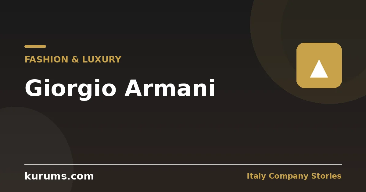Giorgio Armani: The Independent Luxury Empire of Milan