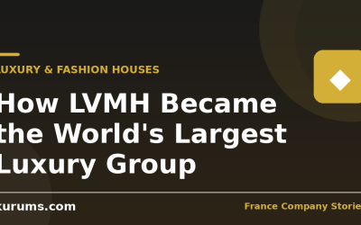 How LVMH Became the World’s Largest Luxury Group