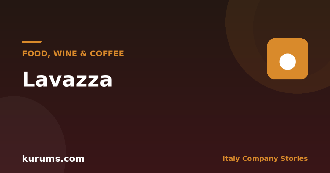 Lavazza: How Turin Blended Its Way to Global Coffee Fame
