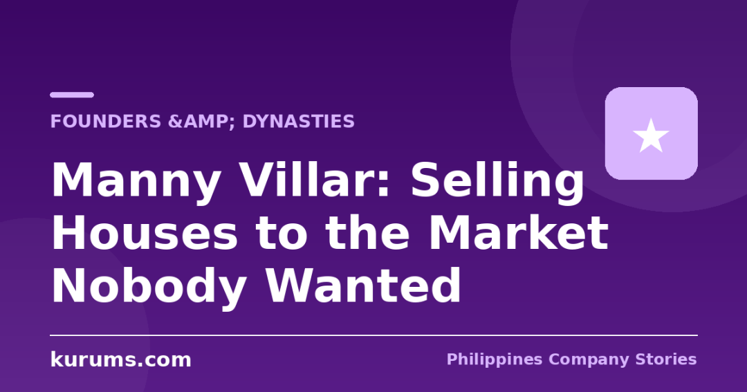 Manny Villar: Selling Houses to the Market Nobody Wanted