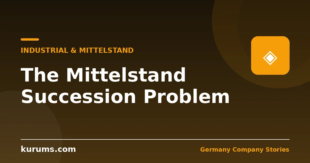 The Mittelstand Succession Problem: Who Buys a German Family Company Now?