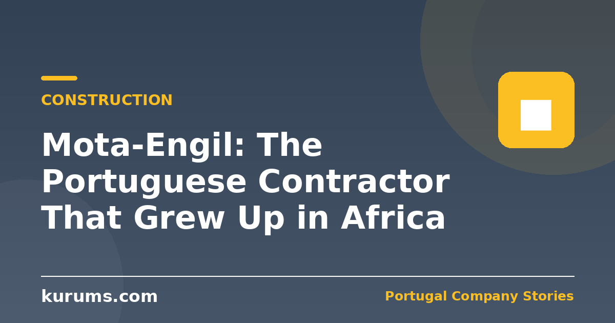 Mota-Engil: The Portuguese Contractor That Grew Up in Africa