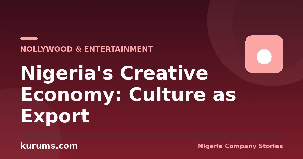 Nigeria's Creative Economy: Culture as Export